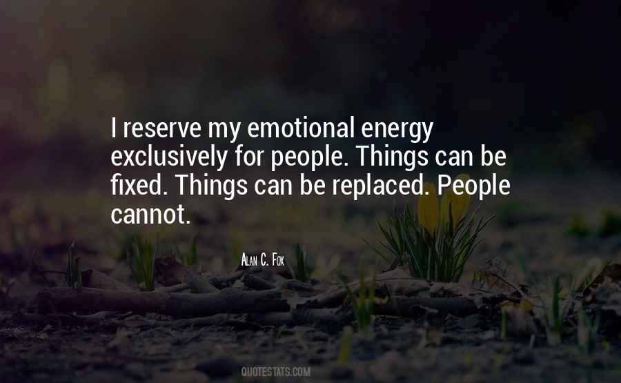 Cannot Be Replaced Quotes #666903