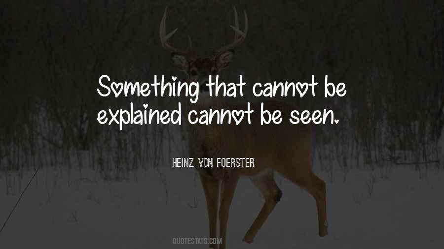 Cannot Be Seen Quotes #80922