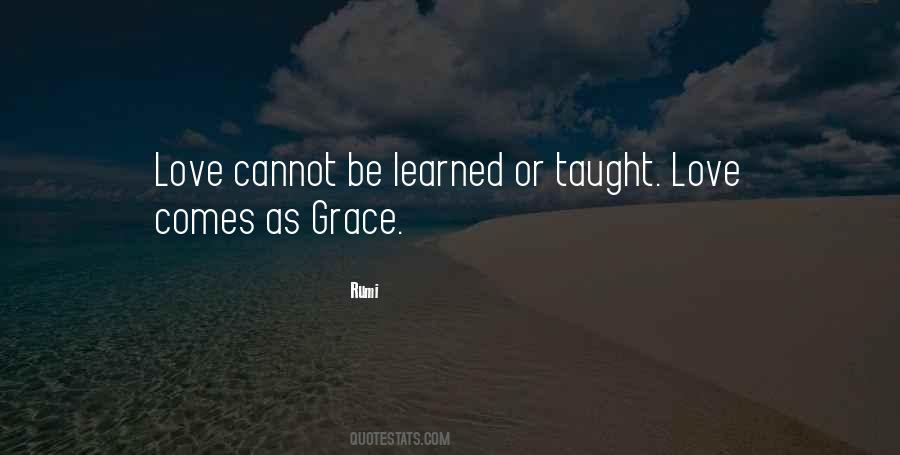 Cannot Be Taught Quotes #1071830
