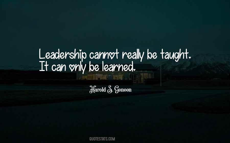 Cannot Be Taught Quotes #1531770