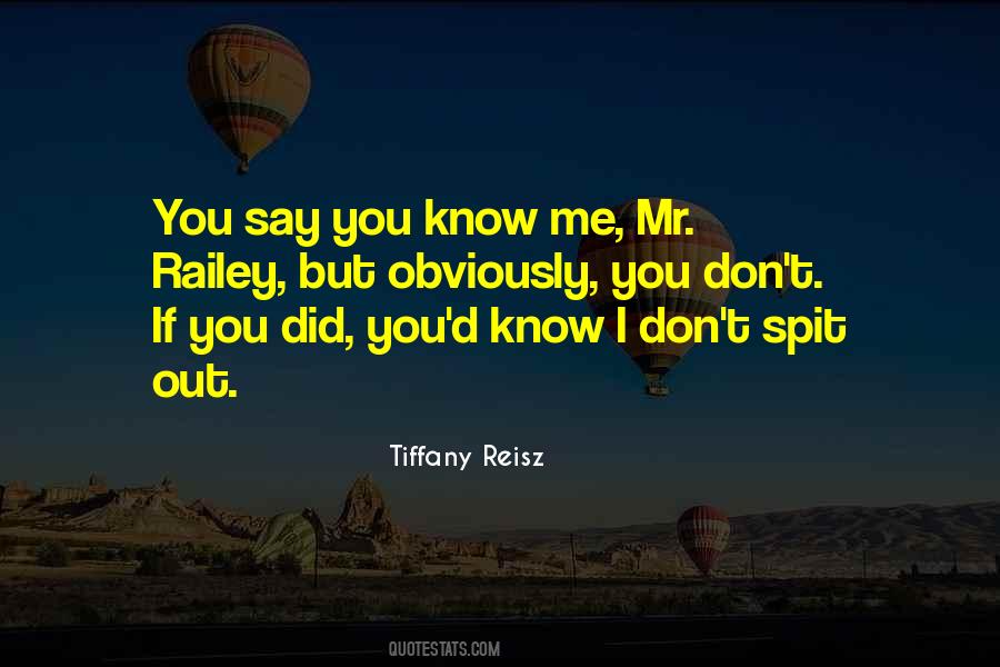 Spit Out Quotes #1112363