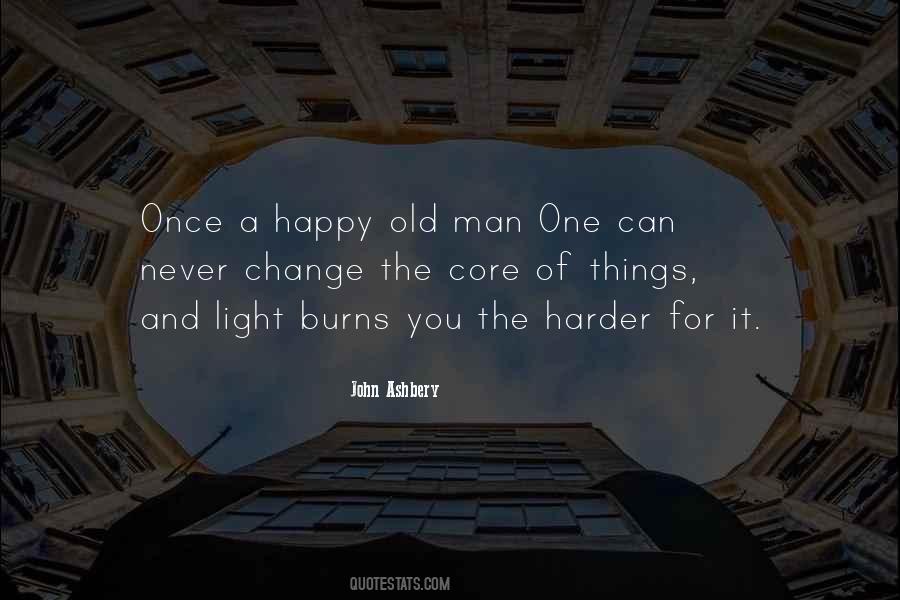 Cannot Change A Man Quotes #177515