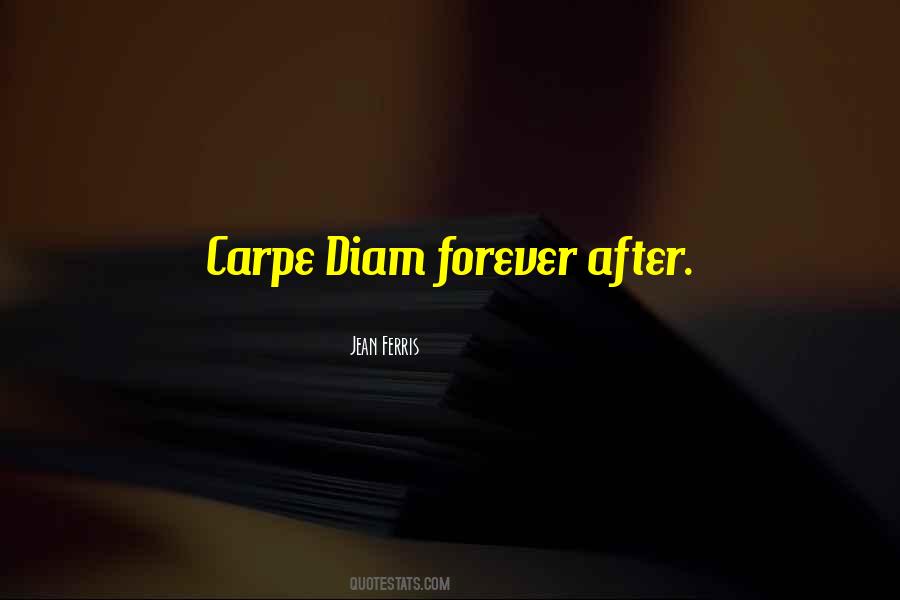 Carpe Diam Quotes #502932