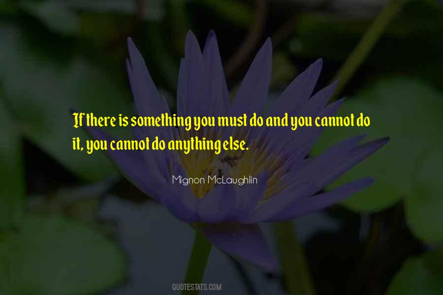 Cannot Do Anything Quotes #645326