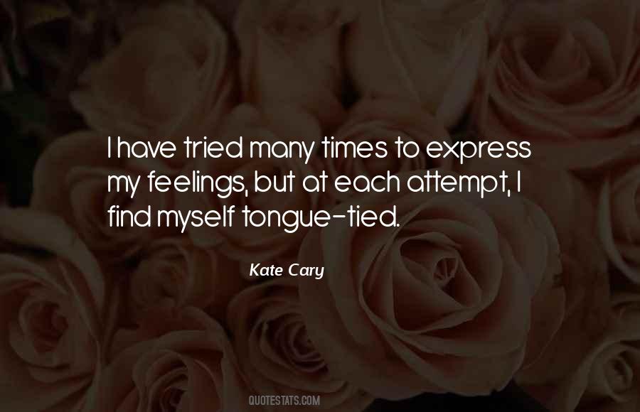 Cannot Express Feelings Quotes #175065