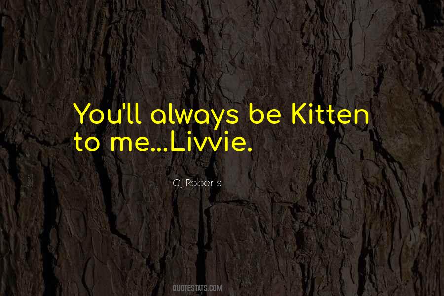 Quotes About Livvie #1252775