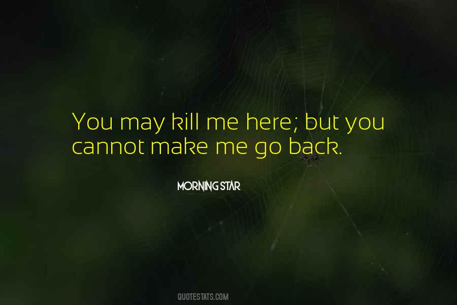 Cannot Go Back Quotes #517243