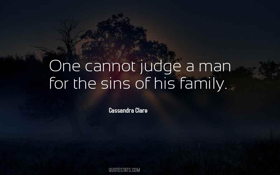 Cannot Judge Quotes #1576285