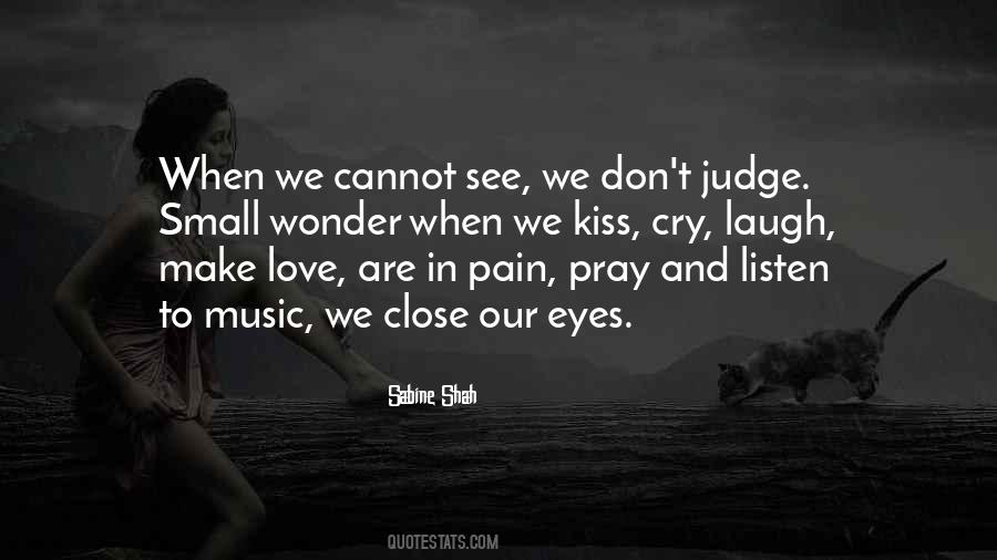 Cannot Judge Quotes #390541