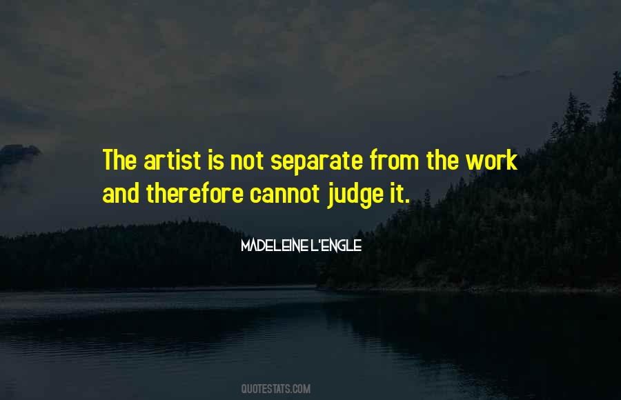 Cannot Judge Quotes #415532