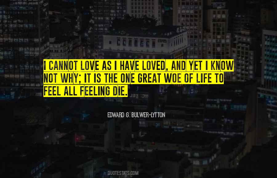 Cannot Love Quotes #1262351