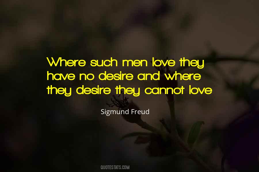 Cannot Love Quotes #1395307