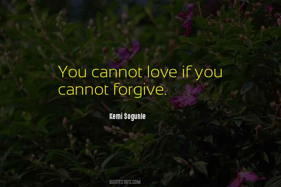 Cannot Love Quotes #1666905