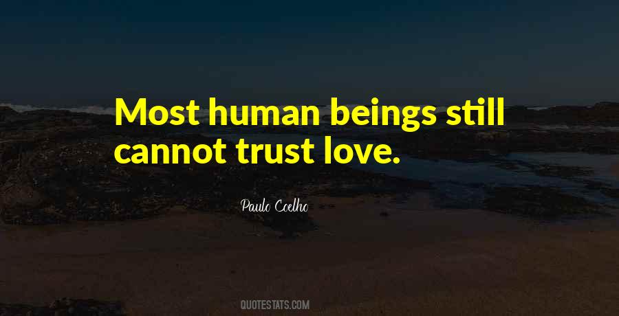 Cannot Trust Quotes #343003