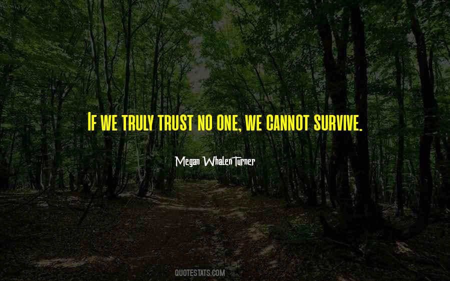 Cannot Trust Quotes #55175