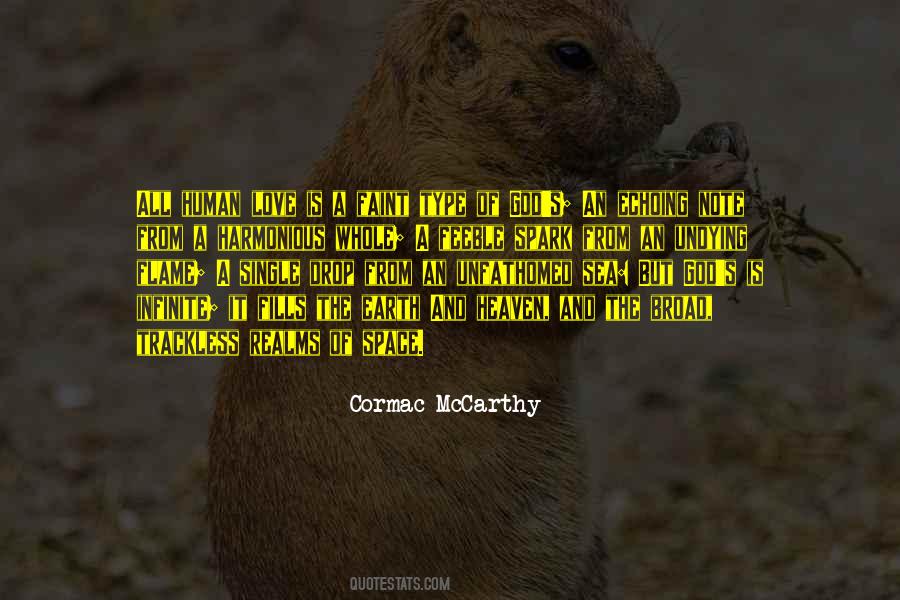Cormac Mccarthy Love Quotes #1015029