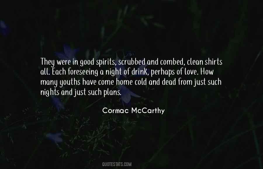 Cormac Mccarthy Love Quotes #1702926