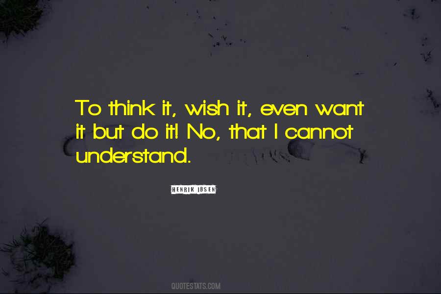 Cannot Understand Quotes #1378039