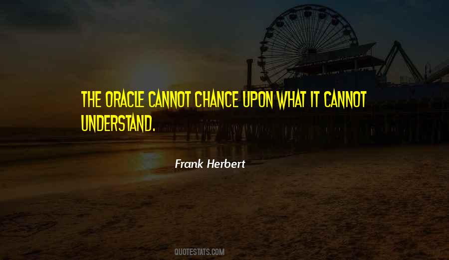 Cannot Understand Quotes #1674419