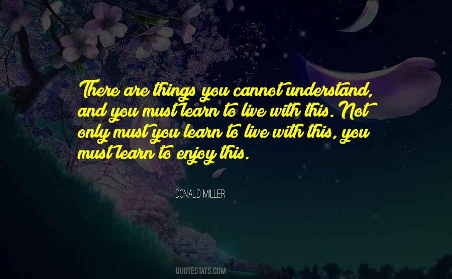Cannot Understand Quotes #1835937