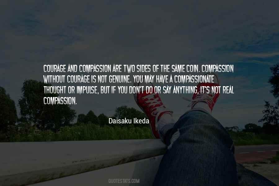 Compassion And Courage Quotes #673141