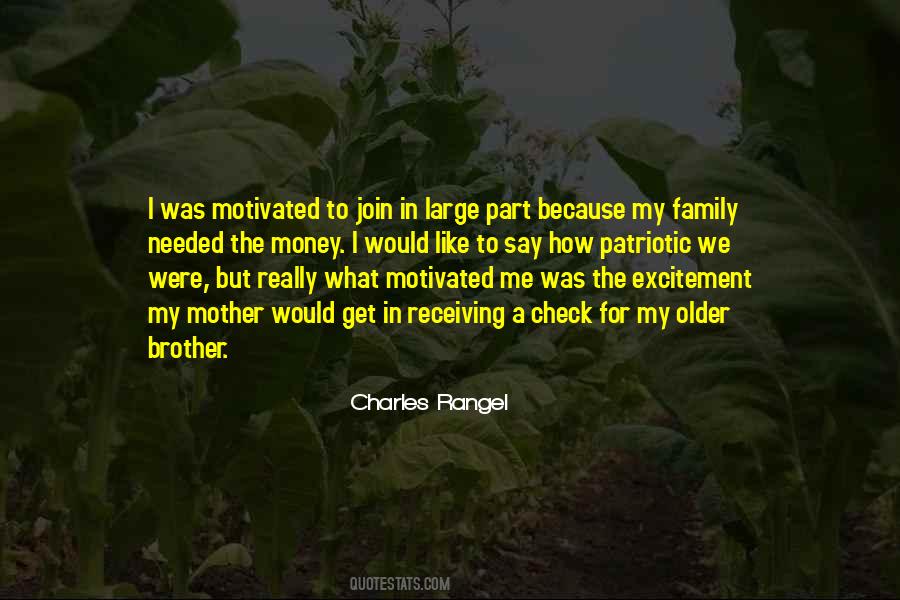 Motivated By Money Quotes #1778646