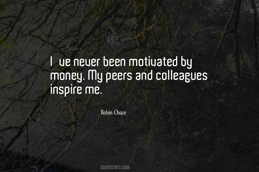 Motivated By Money Quotes #417361