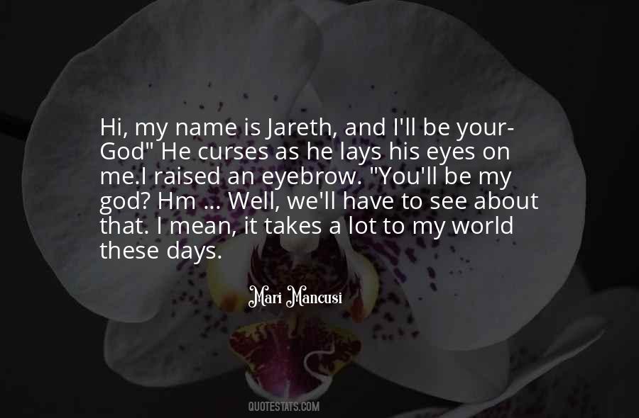 I See You God Quotes #225774