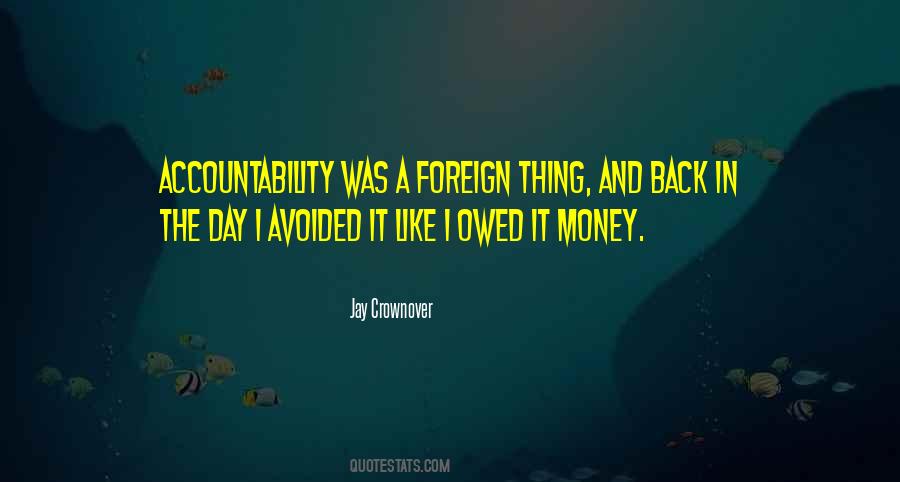Money That Is Owed Quotes #1521769