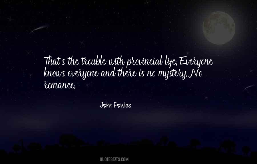 Mystery And Romance Quotes #398525