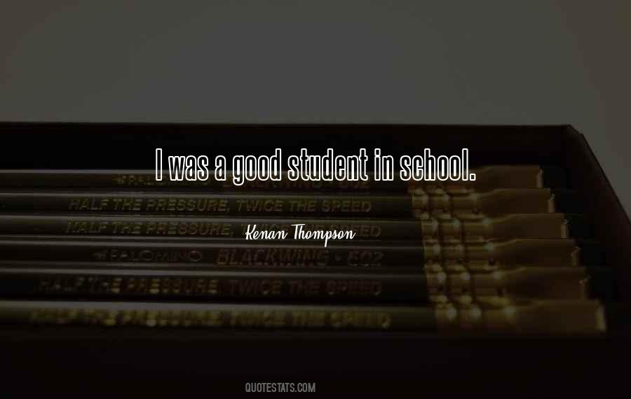 A Good Student Quotes #1113729