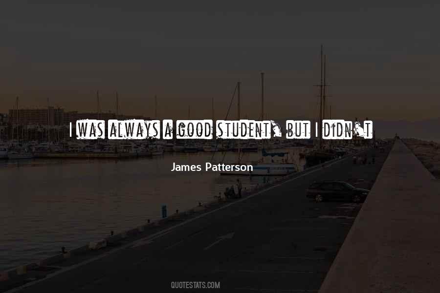 A Good Student Quotes #1424587