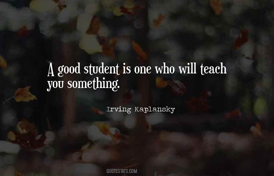 A Good Student Quotes #275605