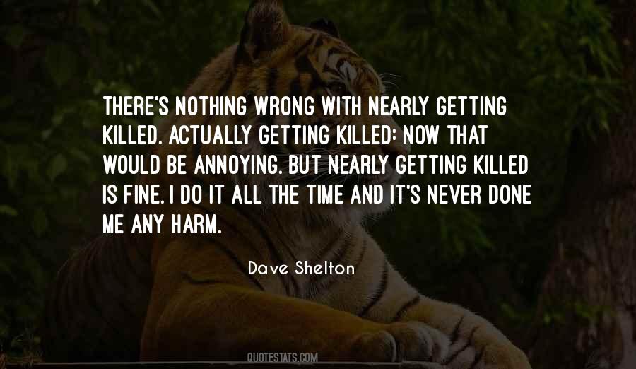 Done Nothing Wrong Quotes #1234853