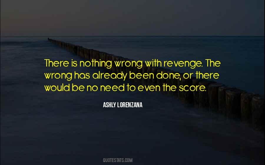 Done Nothing Wrong Quotes #297198
