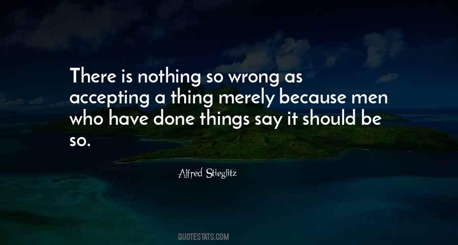 Done Nothing Wrong Quotes #711769
