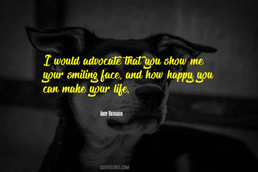 That Happy Face Quotes #1670103