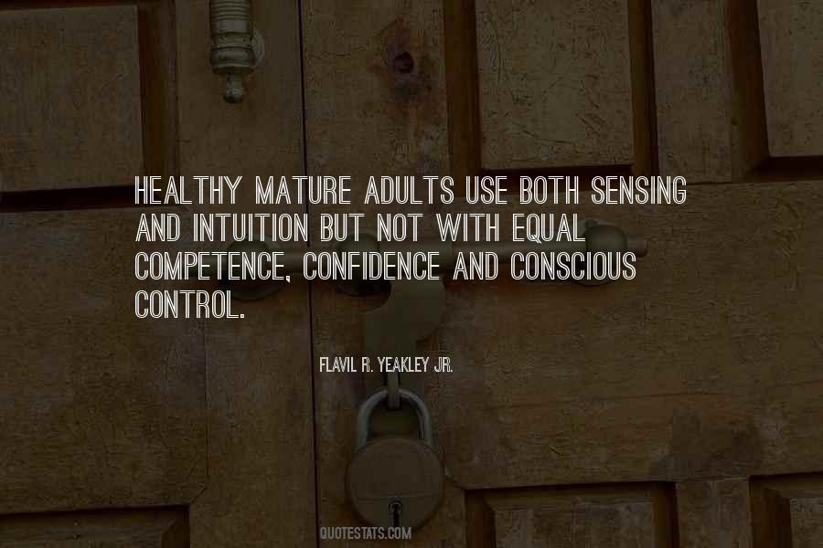 Conscious Competence Quotes #1789094