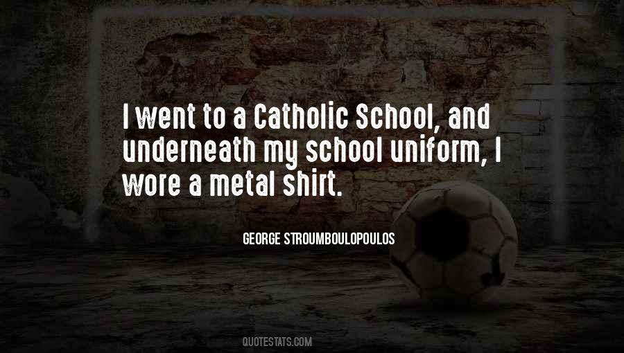 Catholic School Quotes #1066983