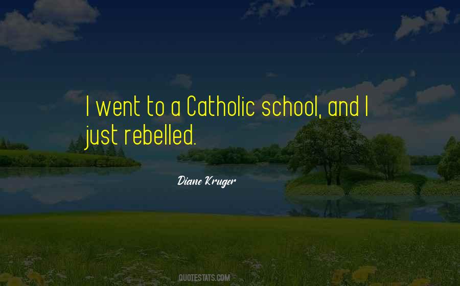 Catholic School Quotes #1209266
