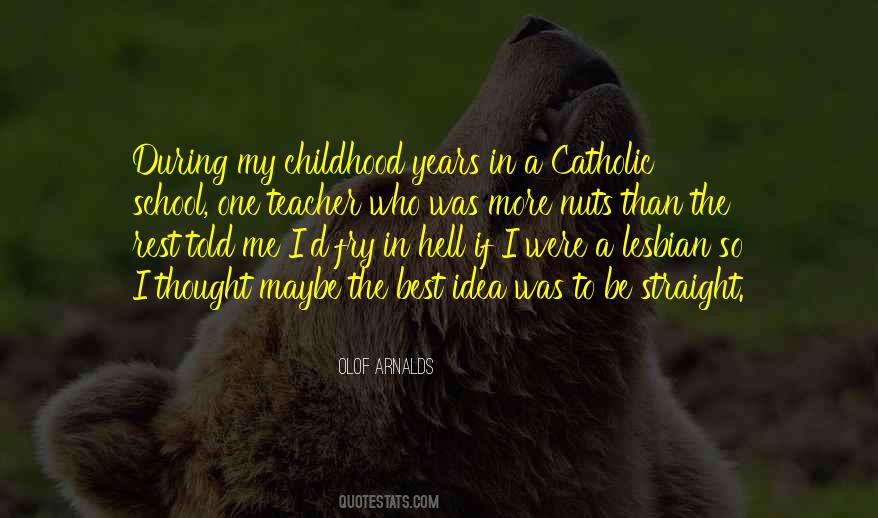 Catholic School Quotes #1286450