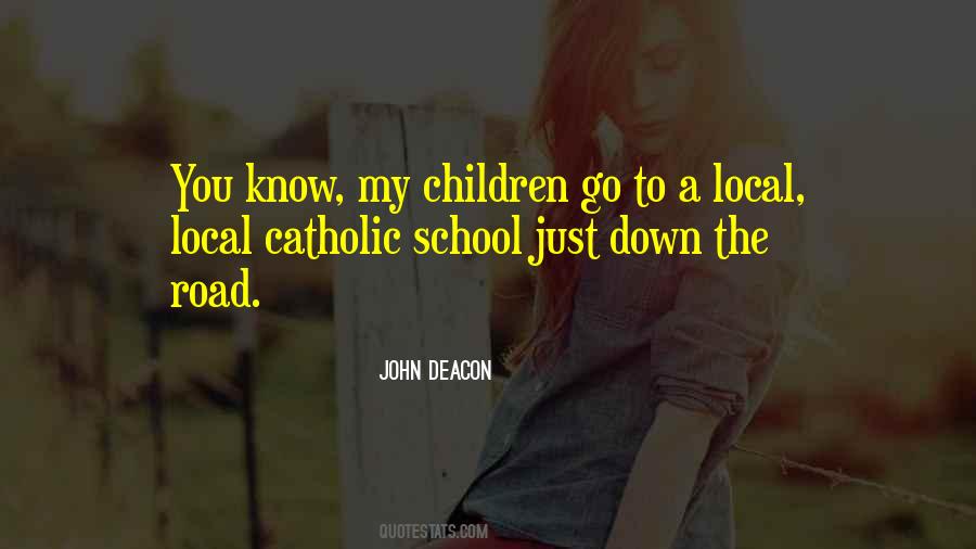 Catholic School Quotes #1556040