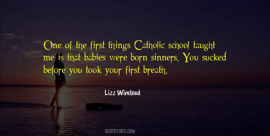 Catholic School Quotes #1666974