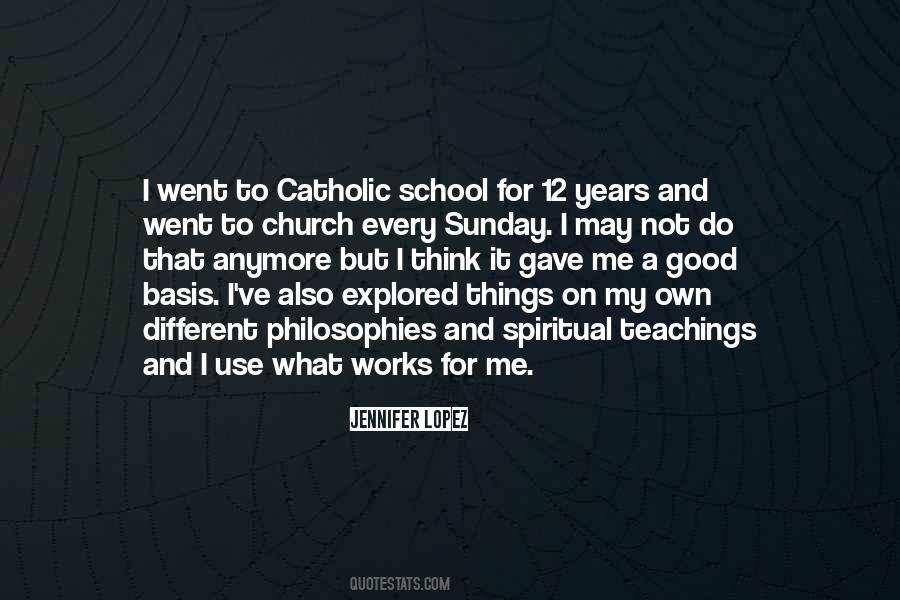 Catholic School Quotes #1806977
