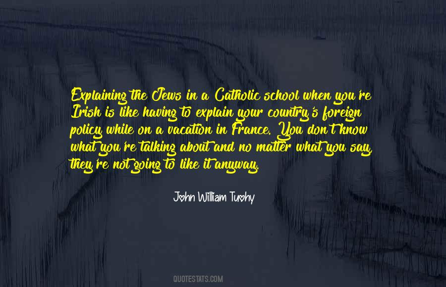 Catholic School Quotes #1809636