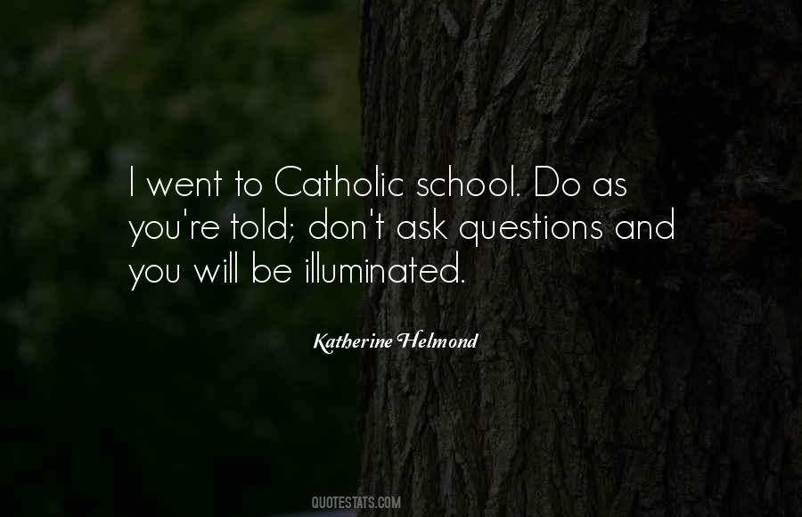 Catholic School Quotes #260349