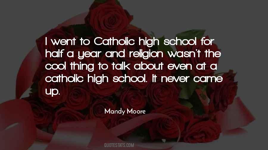 Catholic School Quotes #482283