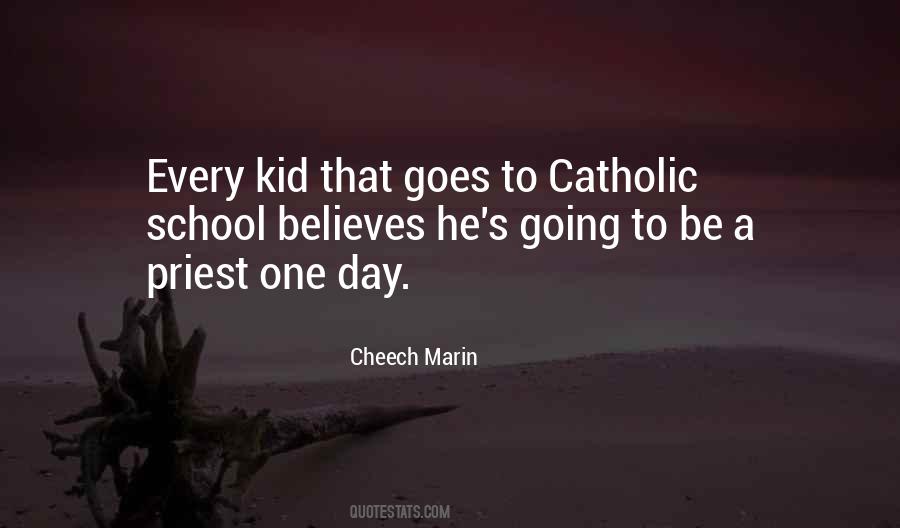 Catholic School Quotes #500029