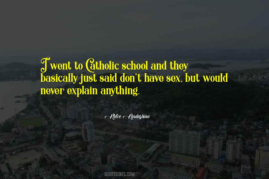 Catholic School Quotes #602740