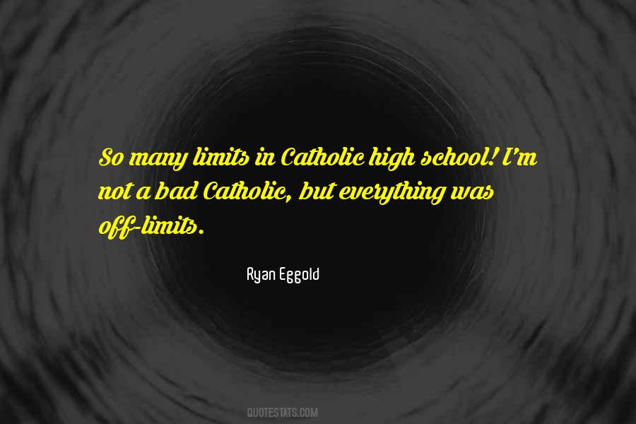 Catholic School Quotes #919660